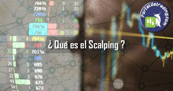 Qué es el scalping