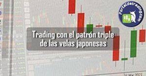 Trading con patrón triple de las velas japonesas