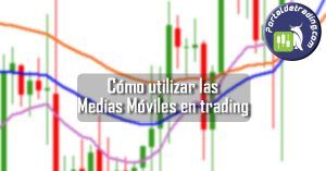 Medias móviles en trading